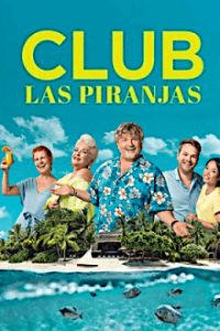 Club Las Piranjas Cover, Online, Poster