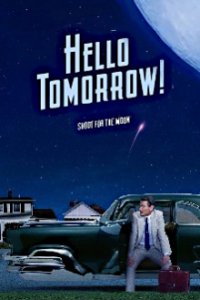 Hello Tomorrow! Cover, Online, Poster