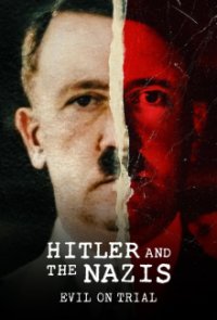 Poster, Hitler und die Nazis: Das Böse vor Gericht Serien Cover