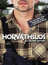 Cover Horvathslos - Alltag war gestern, Poster Horvathslos - Alltag war gestern