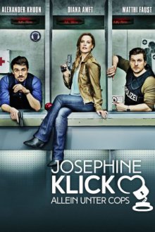 Josephine Klick – Allein unter Cops Cover, Poster, Blu-ray,  Bild