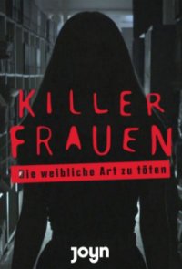 Killerfrauen - Die weibliche Art zu töten Cover, Poster, Blu-ray,  Bild