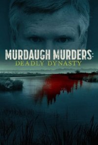Murdaugh Murders: Deadly Dynasty Cover, Online, Poster
