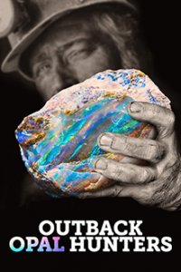 Outback Opal Hunters - Edelsteinjagd in Australien Cover, Online, Poster
