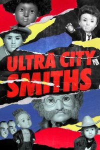 Cover Ultra City Smiths, Poster
