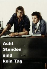 Cover Acht Stunden sind kein Tag, Poster
