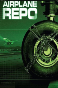 Airplane Repo - Die Inkasso-Piloten Cover, Online, Poster