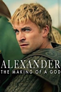 Poster, Alexander der Große: Wie er ein Gott wurde Serien Cover