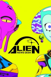 Cover Alien News Desk, Poster