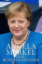 Cover Angela Merkel – Frau Bundeskanzlerin, Poster, Stream