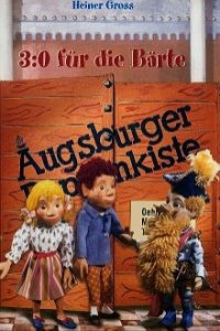 Cover Augsburger Puppenkiste - 3:0 für die Bärte, Poster