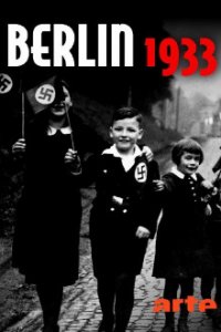 Berlin 1933 – Tagebuch einer Großstadt Cover, Stream, TV-Serie Berlin 1933 – Tagebuch einer Großstadt