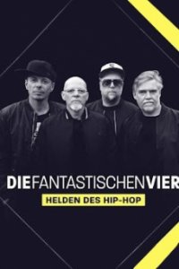Cover Die Fantastischen Vier – Helden des Hip-Hop, Poster, HD