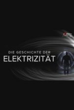 Cover Die Geschichte der Elektrizität, Poster, Stream