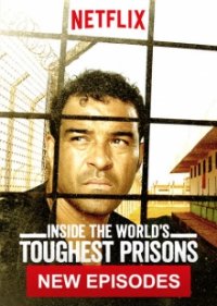 Die härtesten Gefängnisse der Welt Cover, Stream, TV-Serie Die härtesten Gefängnisse der Welt