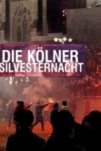 Cover Die Kölner Silvesternacht, TV-Serie, Poster