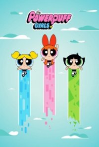 Cover Die Powerpuff Girls (2016), TV-Serie, Poster