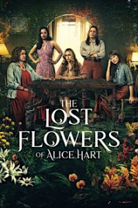 Cover Die verlorenen Blumen der Alice Hart, Die verlorenen Blumen der Alice Hart