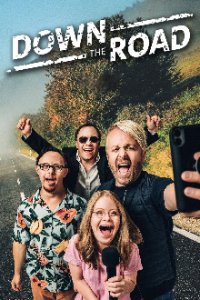 Cover Down the Road – Eine ganz besondere Abenteuerreise, Poster Down the Road – Eine ganz besondere Abenteuerreise