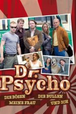 Cover Dr. Psycho – Die Bösen, die Bullen, meine Frau und ich, Poster, Stream