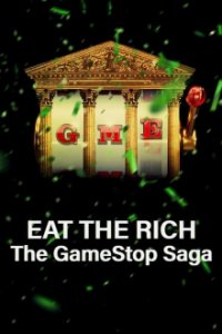 Cover Eat the Rich: The GameStop Saga, TV-Serie, Poster