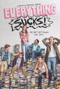 Everything Sucks! Cover, Poster, Blu-ray,  Bild