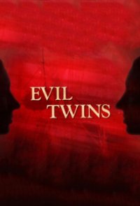 Cover Evil Twins – Böse Zwillinge, Evil Twins – Böse Zwillinge