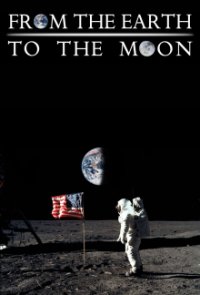 From the Earth to the Moon Cover, Stream, TV-Serie From the Earth to the Moon