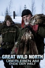 Cover Great Wild North – Überleben am Ende der Welt, Poster, Stream
