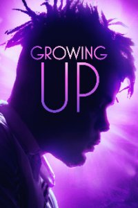 Growing Up (2022) Cover, Poster, Blu-ray,  Bild