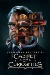 Cover Guillermo del Toro’s Cabinet of Curiosities, Guillermo del Toro’s Cabinet of Curiosities