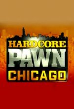 Cover Hardcore Pawn: Chicago, Poster Hardcore Pawn: Chicago