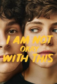 Cover I Am Not Okay with This, TV-Serie, Poster