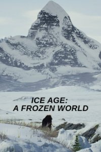 Cover Ice Age: A Frozen World, TV-Serie, Poster