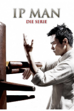 Cover Ip Man - Die Serie, Poster, Stream