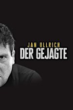 Cover Jan Ullrich - Der Gejagte, Poster, Stream