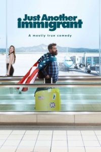 Just Another Immigrant Cover, Poster, Blu-ray,  Bild
