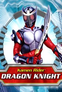 Kamen Rider Dragon Knight Cover, Poster, Kamen Rider Dragon Knight