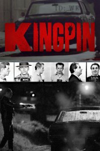 Cover Kingpin - Die größten Verbrecherbosse, Poster