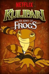 Cover Kulipari - Die Frosch-Armee, TV-Serie, Poster