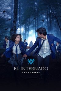 Cover Las Cumbres: Das Internat, TV-Serie, Poster