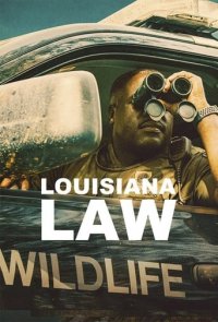 Louisiana Law – Die Wildlife-Ranger Cover, Poster, Louisiana Law – Die Wildlife-Ranger