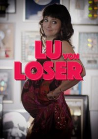 Lu von Loser Cover, Poster, Blu-ray,  Bild
