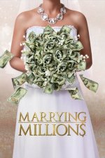 Cover Marrying Millions - Geld spielt (k)eine Rolle, Poster, Stream