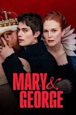 Cover Mary & George, Poster Mary & George
