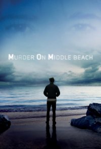 Murder on Middle Beach – Auf der Suche nach der Wahrheit Cover, Poster, Murder on Middle Beach – Auf der Suche nach der Wahrheit DVD