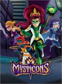 Cover Mysticons, TV-Serie, Poster