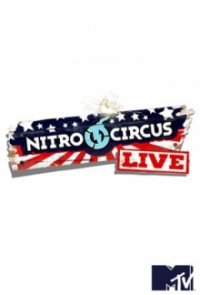 Nitro Circus Live Cover, Stream, TV-Serie Nitro Circus Live
