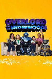 Cover Overlord und die Underwoods, TV-Serie, Poster