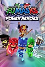 Cover PJ Masks: Power Heroes, Poster PJ Masks: Power Heroes